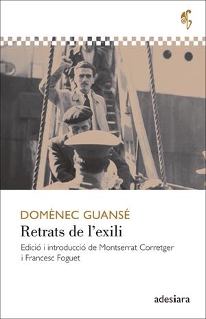 RETRATS DE L'EXILI | 9788492405947 | GUANSÉ I SALESAS, DOMÈNC | Llibreria La Puça | Llibreria online d'Arsèguel - Comprar llibres en català online - Llibres Andorra i Pirineu