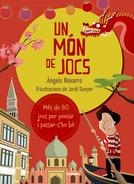 UN MÓN DE JOCS | 9788491010296 | NAVARRO, ÁNGELS | Llibreria La Puça | Llibreria online d'Arsèguel - Comprar llibres en català online - Llibres Andorra i Pirineu