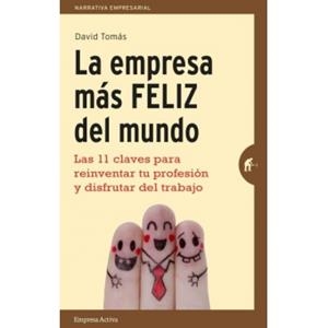 EMPRESA MÁS FELIZ DEL MUNDO, LA | 9788492921287 | TOMÁS, DAVID | Llibreria La Puça | Llibreria online d'Arsèguel - Comprar llibres en català online - Llibres Andorra i Pirineu