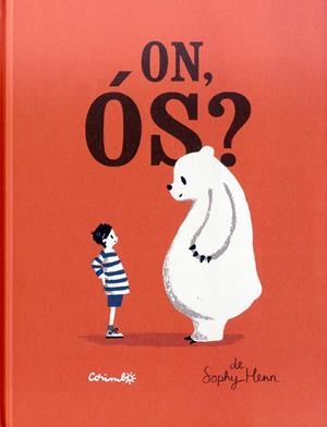 ON, ÓS? | 9788484705239 | HENN, SOPHY | Llibreria La Puça | Llibreria online d'Arsèguel - Comprar llibres en català online - Llibres Andorra i Pirineu