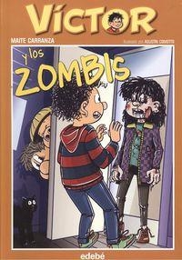 VÍCTOR Y LOS ZOMBIS | 9788468312866 | CARRANZA, MAITE | Llibreria La Puça | Llibreria online d'Arsèguel - Comprar llibres en català online - Llibres Andorra i Pirineu