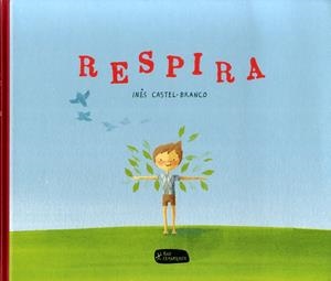RESPIRA | 9788415518242 | CASTEL-BRANCO, INÉS | Llibreria La Puça | Llibreria online d'Arsèguel - Comprar llibres en català online - Llibres Andorra i Pirineu