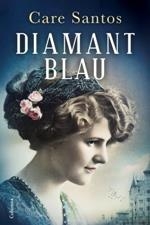 DIAMANT BLAU | 9788466420037 | SANTOS, CARE | Llibreria La Puça | Llibreria online d'Arsèguel - Comprar llibres en català online - Llibres Andorra i Pirineu