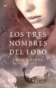 TRES NOMBRES DEL LOBO, LOS | 9788427041257 | NIEVA, LOLA | Llibreria La Puça | Llibreria online d'Arsèguel - Comprar llibres en català online - Llibres Andorra i Pirineu