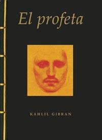 PROFETA, EL | 9788499283500 | GIBRAN, K. | Llibreria La Puça | Llibreria online d'Arsèguel - Comprar llibres en català online - Llibres Andorra i Pirineu