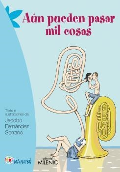 AÚN PUEDEN PASAR MIL COSAS | 9788497436984 | FERNÁNDEZ SERRANO, JACOBO | Llibreria La Puça | Llibreria online d'Arsèguel - Comprar llibres en català online - Llibres Andorra i Pirineu