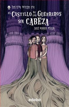 CASTILLO DE LOS GUERREROS SIN CABEZA. EL (PACK LIBRO + TAZA) | 9788468322414 | PLAZA, JOSÉ MARÍA | Llibreria La Puça | Llibreria online d'Arsèguel - Comprar llibres en català online - Llibres Andorra i Pirineu