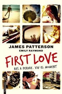 FIRST LOVE | 9788416297450 | PATTERSON, JAMES | Llibreria La Puça | Llibreria online d'Arsèguel - Comprar llibres en català online - Llibres Andorra i Pirineu