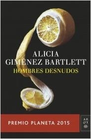 HOMBRES DESNUDOS | 9788408147879 | GIMÉNEZ BARTLETT, ALICIA | Llibreria La Puça | Llibreria online d'Arsèguel - Comprar llibres en català online - Llibres Andorra i Pirineu
