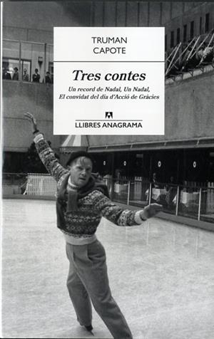 TRES CONTES | 9788433915276 | CAPOTE, TRUMAN | Llibreria La Puça | Llibreria online d'Arsèguel - Comprar llibres en català online - Llibres Andorra i Pirineu