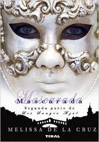 MASCARADA. (SEGUNDA PARTE DE SANGRE AZUL) | 9788492678570 | DE LA CRUZ, MELISA | Llibreria La Puça | Llibreria online d'Arsèguel - Comprar llibres en català online - Llibres Andorra i Pirineu