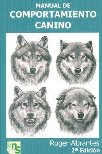 MANUAL DE COMPORTAMIENTO CANINO | 9788493323219 | ABRANTES, ROGER | Llibreria La Puça | Llibreria online d'Arsèguel - Comprar llibres en català online - Llibres Andorra i Pirineu