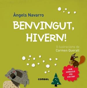 BENVINGUT, HIVERN! | 9788491010081 | NAVARRO, ÀNGELS | Llibreria La Puça | Llibreria online d'Arsèguel - Comprar llibres en català online - Llibres Andorra i Pirineu
