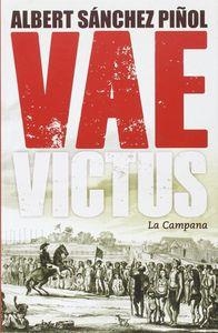 VAE VICTUS (CASTELLÀ) | 9788416457076 | SÁNCHEZ PIÑOL, ALBERT | Llibreria La Puça | Llibreria online d'Arsèguel - Comprar llibres en català online - Llibres Andorra i Pirineu
