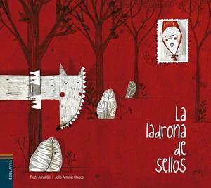 LADRONA DE SELLOS, LA | 9788426390882 | ARNAL GIL, TXABI | Llibreria La Puça | Llibreria online d'Arsèguel - Comprar llibres en català online - Llibres Andorra i Pirineu