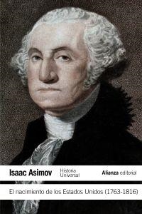 NACIMIENTO DE LOS ESTADOS UNIDOS (1763-1816), EL | 9788420609706 | ASIMOV, ISAAC | Llibreria La Puça | Llibreria online d'Arsèguel - Comprar llibres en català online - Llibres Andorra i Pirineu