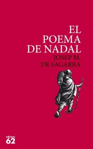 POEMA DE NADAL,EL | 9788429761740 | SAGARRA,JOSEP M. | Llibreria La Puça | Llibreria online d'Arsèguel - Comprar llibres en català online - Llibres Andorra i Pirineu
