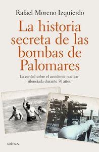 HISTORIA SECRETA DE LAS BOMBAS DE PALOMARES, LA | 9788498929065 | MORENO IZQUIERDO, RAFAEL | Llibreria La Puça | Llibreria online d'Arsèguel - Comprar llibres en català online - Llibres Andorra i Pirineu
