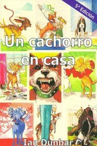 UN CACHORRO EN CASA | 9788493460938 | DUNBAR, IAN | Llibreria La Puça | Llibreria online d'Arsèguel - Comprar llibres en català online - Llibres Andorra i Pirineu