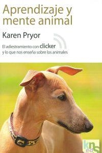 APRENDIZAJE Y MENTE ANIMAL | 9788493745653 | PRYOR, KAREN | Llibreria La Puça | Llibreria online d'Arsèguel - Comprar llibres en català online - Llibres Andorra i Pirineu