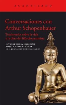 CONVERSACIONES CON ARTHUR SCHOPENHAUER | 9788416011834 | MORENO CLAROS, LUIS F. | Llibreria La Puça | Llibreria online d'Arsèguel - Comprar llibres en català online - Llibres Andorra i Pirineu