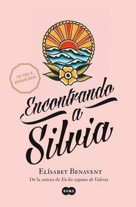 ENCONTRANDO A SILVIA | 9788483656785 | BENAVENT, ELISABET | Llibreria La Puça | Llibreria online d'Arsèguel - Comprar llibres en català online - Llibres Andorra i Pirineu