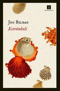 ESTRÓMBOLI | 9788416542369 | BILBAO, JON | Llibreria La Puça | Llibreria online d'Arsèguel - Comprar llibres en català online - Llibres Andorra i Pirineu