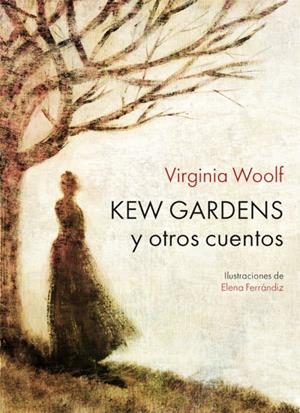 KEN GARDENS Y OTROS CUENTOS | 9788416440610 | WOOLF, VIRGINIA | Llibreria La Puça | Llibreria online d'Arsèguel - Comprar llibres en català online - Llibres Andorra i Pirineu