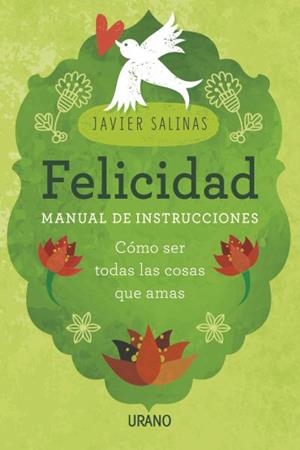 FELICIDAD, MANUAL DE INSTRUCCIONES | 9788479539368 | SALINAS, JAVIER | Llibreria La Puça | Llibreria online d'Arsèguel - Comprar llibres en català online - Llibres Andorra i Pirineu