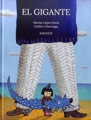 GIGANTE, EL | 9788416126514 | URBERUAGA, EMILIO LOPEZ SORIA, MARISA | Llibreria La Puça | Llibreria online d'Arsèguel - Comprar llibres en català online - Llibres Andorra i Pirineu