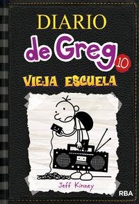 VIEJA ESCUELA. DIARIO DE GREG 10 | 9788427209442 | KINNEY, JEFF | Llibreria La Puça | Llibreria online d'Arsèguel - Comprar llibres en català online - Llibres Andorra i Pirineu