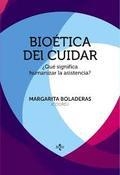 BIOÉTICA DEL CUIDAR. ¿QUÉ SIGNIFICA HUMANIZAR LA ASISTENCIA? | 9788430966929 | BOLADERAS, MARGARITA | Llibreria La Puça | Llibreria online d'Arsèguel - Comprar llibres en català online - Llibres Andorra i Pirineu