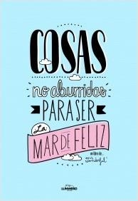 COSAS NO ABURRIDAS PARA SER LA MAR DE FELIZ | 9788497859813 | MR. WONDERFUL | Llibreria La Puça | Llibreria online d'Arsèguel - Comprar llibres en català online - Llibres Andorra i Pirineu