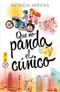 QUE NO PANDA EL CÚNICO | 9788427042261 | HERVÍAS, PATRICIA | Llibreria La Puça | Llibreria online d'Arsèguel - Comprar llibres en català online - Llibres Andorra i Pirineu