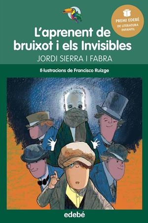 APRENENT DE BRUIXOT I ELS INVISIBLES, L' | 9788468317779 | SIERRA I FABRA, JORDI | Llibreria La Puça | Llibreria online d'Arsèguel - Comprar llibres en català online - Llibres Andorra i Pirineu