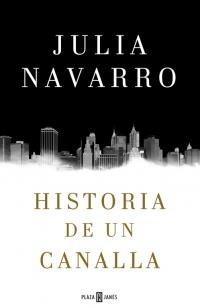 HISTORIA DE UN CANALLA | 9788401016950 | NAVARRO, JULIA | Llibreria La Puça | Llibreria online d'Arsèguel - Comprar llibres en català online - Llibres Andorra i Pirineu