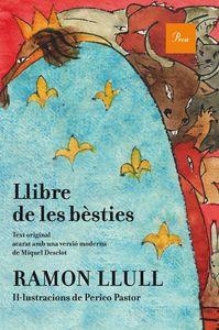 LLIBRE DE LES BÈSTIES, EL | 9788475885841 | LLULL, RAMON | Llibreria La Puça | Llibreria online d'Arsèguel - Comprar llibres en català online - Llibres Andorra i Pirineu