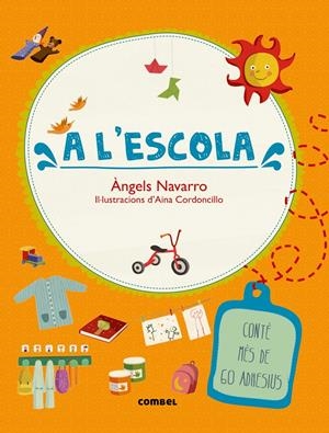 A L'ESCOLA | 9788491010739 | NAVARRO, ÀNGELS | Llibreria La Puça | Llibreria online d'Arsèguel - Comprar llibres en català online - Llibres Andorra i Pirineu