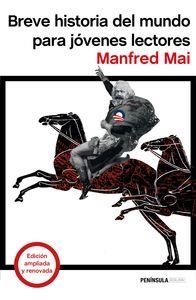 BREVE HISTORIA DEL MUNDO PARA JÓVENES LECTORES | 9788499425047 | MAI, MANFRED | Llibreria La Puça | Llibreria online d'Arsèguel - Comprar llibres en català online - Llibres Andorra i Pirineu