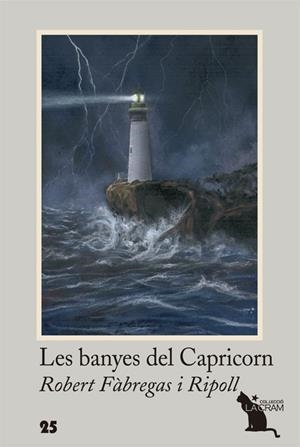 BANYES DEL CAPRICORN, LES | 9788494506826 | FÀBREGAS I RIPOLL, ROBERT | Llibreria La Puça | Llibreria online d'Arsèguel - Comprar llibres en català online - Llibres Andorra i Pirineu
