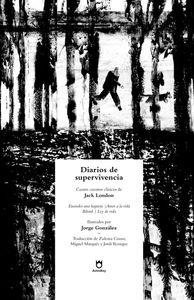 DIARIOS DE SUPERVIVENCIA | 9788494464126 | LONDON, JACK | Llibreria La Puça | Llibreria online d'Arsèguel - Comprar llibres en català online - Llibres Andorra i Pirineu