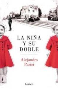 NIÑA Y SU DOBLE, LA | 9788426403049 | PARISI, ALEJANDRO | Llibreria La Puça | Llibreria online d'Arsèguel - Comprar llibres en català online - Llibres Andorra i Pirineu