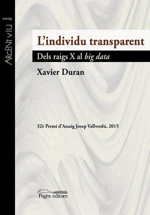 INDIVIDU TRANSPARENT, L' | 9788499757490 | DURAN ESCRIBA, XAVIER | Llibreria La Puça | Llibreria online d'Arsèguel - Comprar llibres en català online - Llibres Andorra i Pirineu
