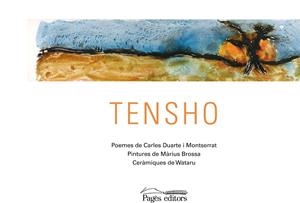 TENSHO | 9788499757643 | DUARTE MONTSERRAT, CARLES BROSSA, MÀRIUS WATARU | Llibreria La Puça | Llibreria online d'Arsèguel - Comprar llibres en català online - Llibres Andorra i Pirineu