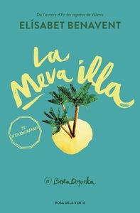 MEVA ILLA, LA | 9788416430482 | BENAVENT, ELISABET | Llibreria La Puça | Llibreria online d'Arsèguel - Comprar llibres en català online - Llibres Andorra i Pirineu