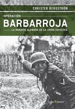 OPERACIÓN BARBARROJA | 9788494495014 | BERGSTROM, CHRISTER | Llibreria La Puça | Llibreria online d'Arsèguel - Comprar llibres en català online - Llibres Andorra i Pirineu
