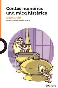 CONTES NUMÈRICS UNA MICA HISTÈRICS | 9788416661183 | JULIA, ALEGRIA | Llibreria La Puça | Llibreria online d'Arsèguel - Comprar llibres en català online - Llibres Andorra i Pirineu