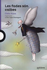 FADES SÓN CALBES, LES | 9788416661169 | ARASA, CINTA | Llibreria La Puça | Llibreria online d'Arsèguel - Comprar llibres en català online - Llibres Andorra i Pirineu