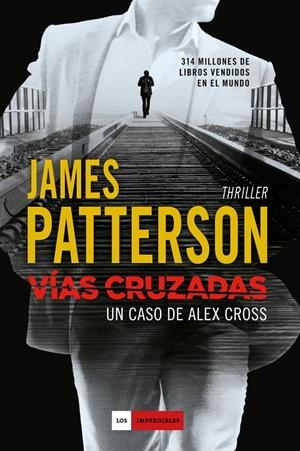 VÍAS CRUZADAS | 9788416634194 | PATTERSON, JAMES | Llibreria La Puça | Llibreria online d'Arsèguel - Comprar llibres en català online - Llibres Andorra i Pirineu