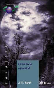 CLARA EN LA OSCURIDAD | 9788469604793 | BARAT, J.R | Llibreria La Puça | Llibreria online d'Arsèguel - Comprar llibres en català online - Llibres Andorra i Pirineu